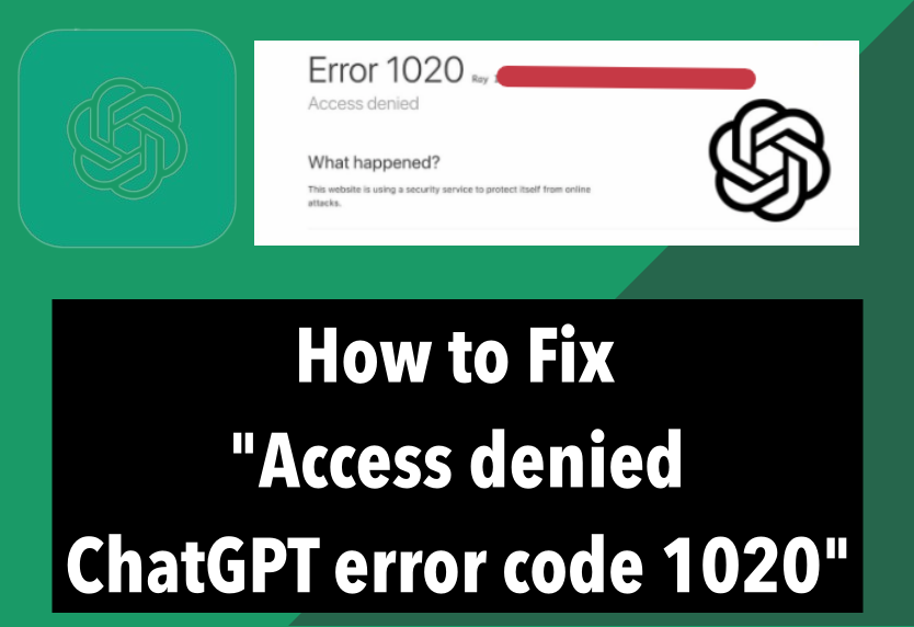 ChatGPT-error-code-1020-access-denied